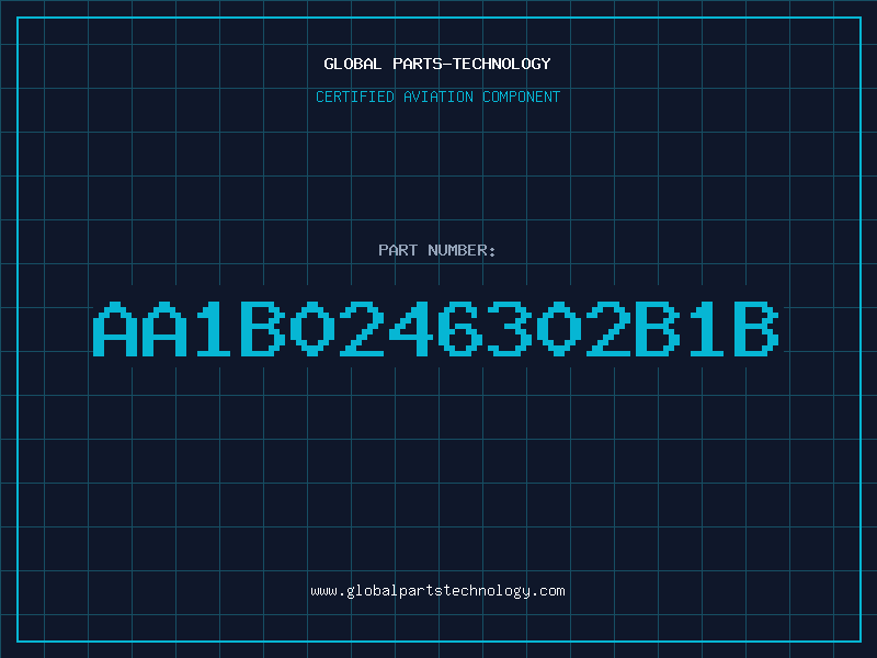 Aviation Part AA1B0246302B1B