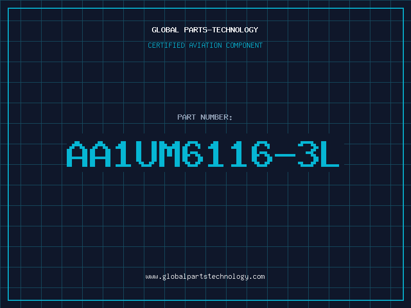 Aviation Part AA1UM6116-3L