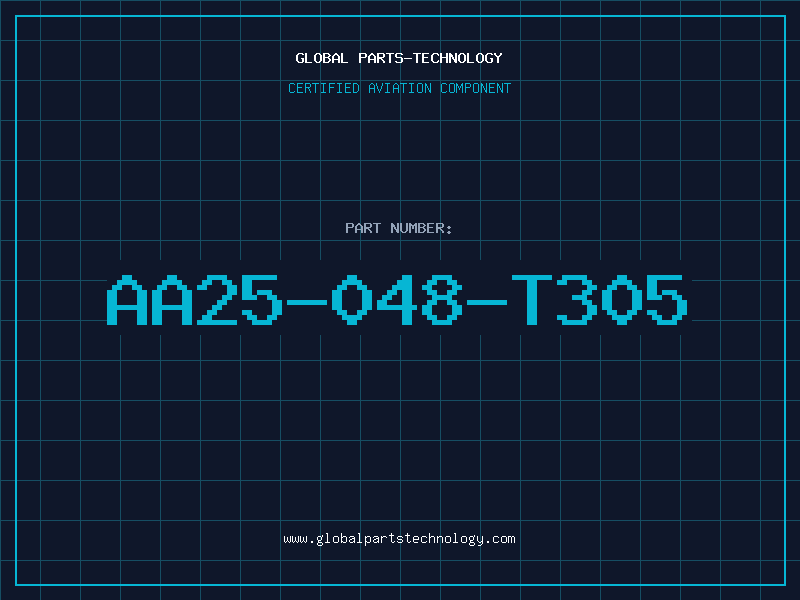Aviation Part AA25-048-T305