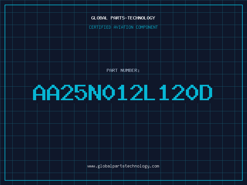 Aviation Part AA25N012L120D