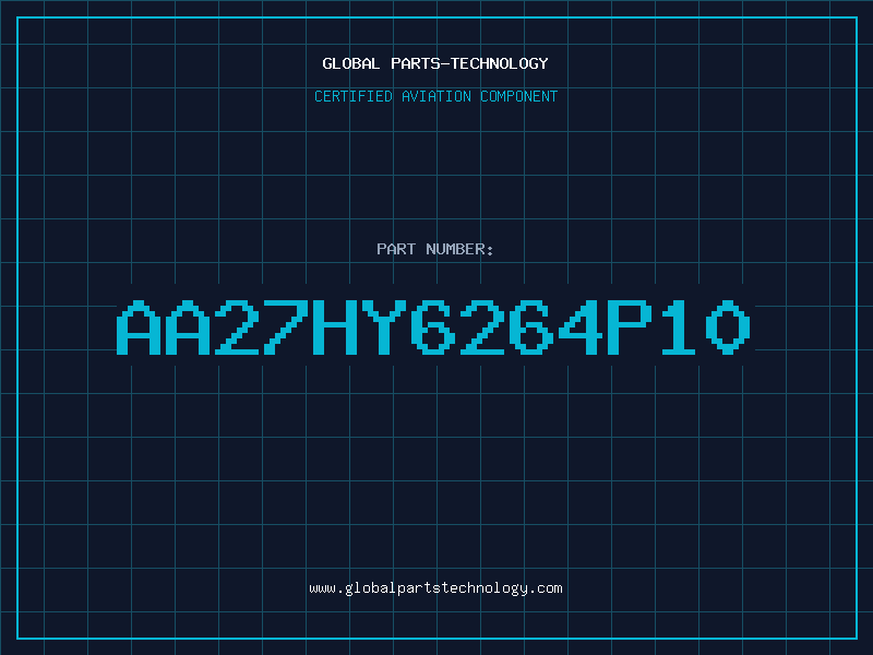Aviation Part AA27HY6264P10
