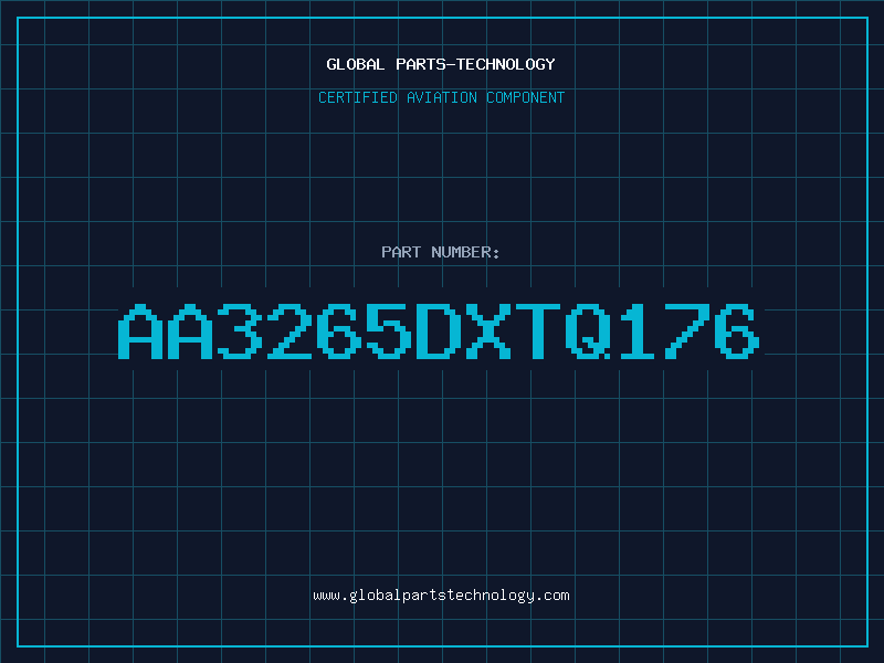 Aviation Part AA3265DXTQ176