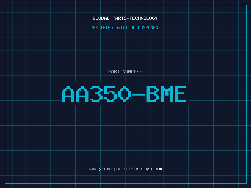 Aviation Part AA350-BME