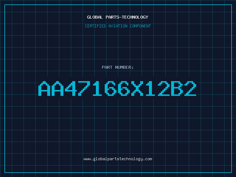 Aviation Part AA47166x12B2