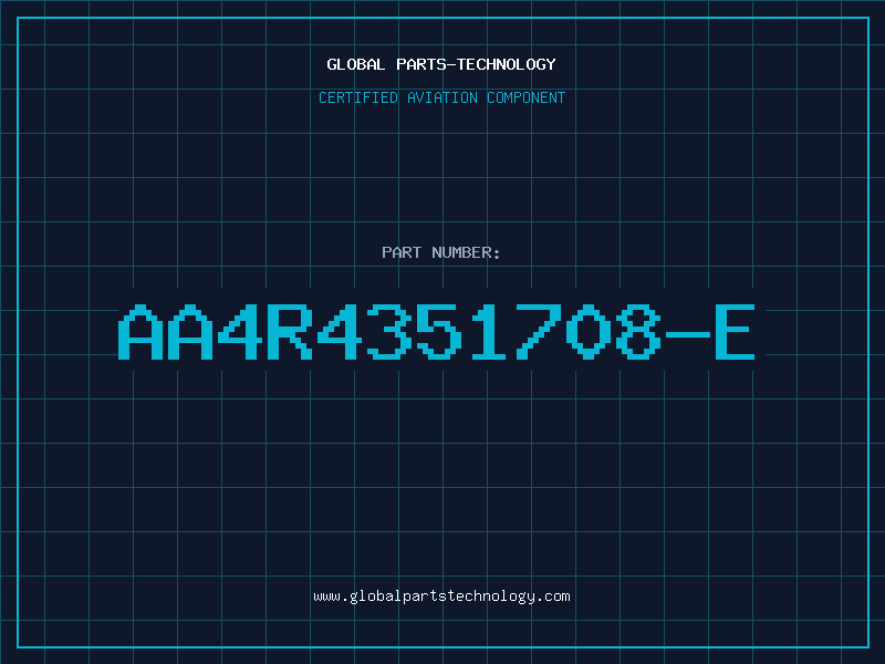 Aviation Part AA4R4351708-E