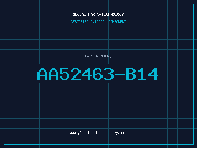 Aviation Part AA52463-B14