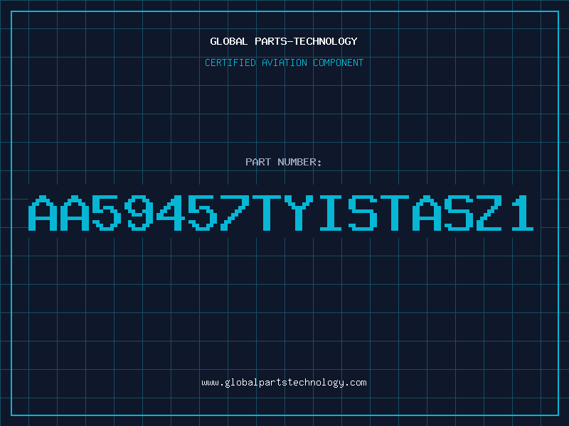 Aviation Part AA59457TYISTASZ1