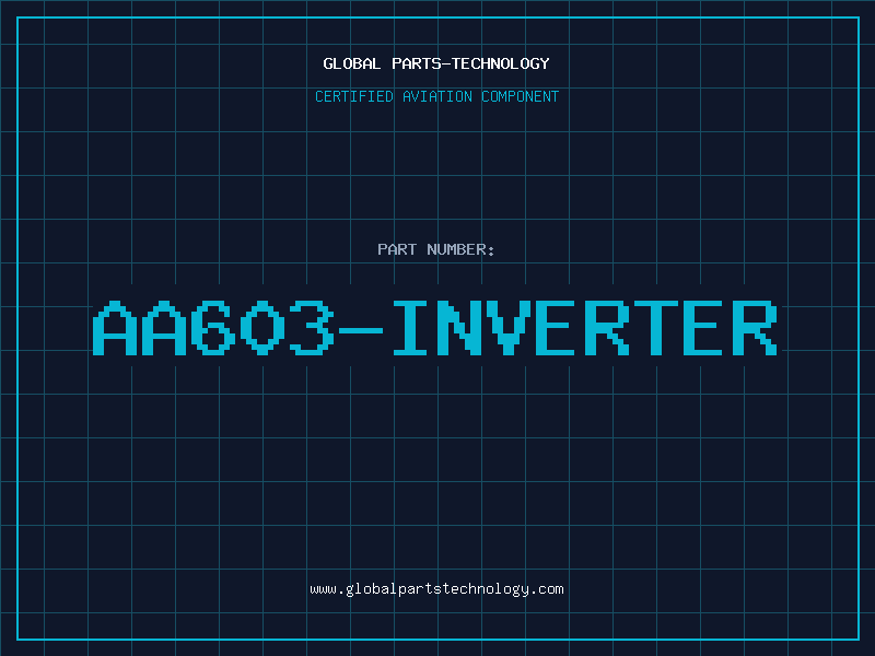 Aviation Part AA603-INVERTER