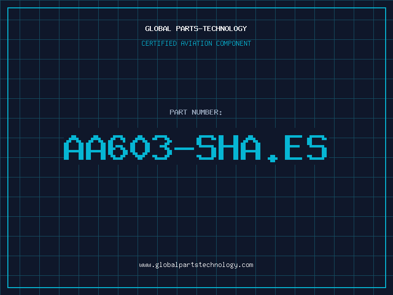 Aviation Part AA603-SHA.ES