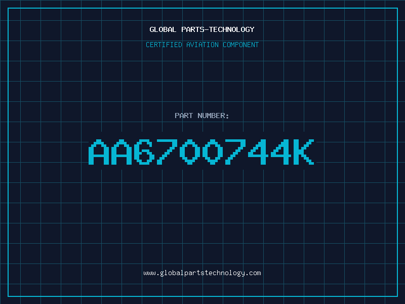 Aviation Part AA6700744K