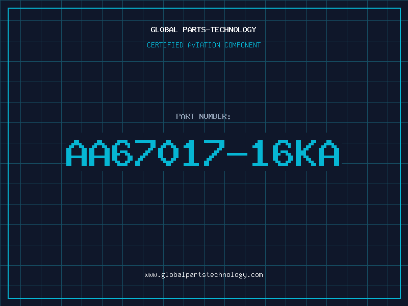 Aviation Part AA67017-16KA