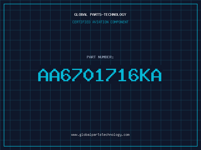 Aviation Part AA6701716KA