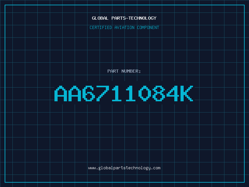 Aviation Part AA6711084K