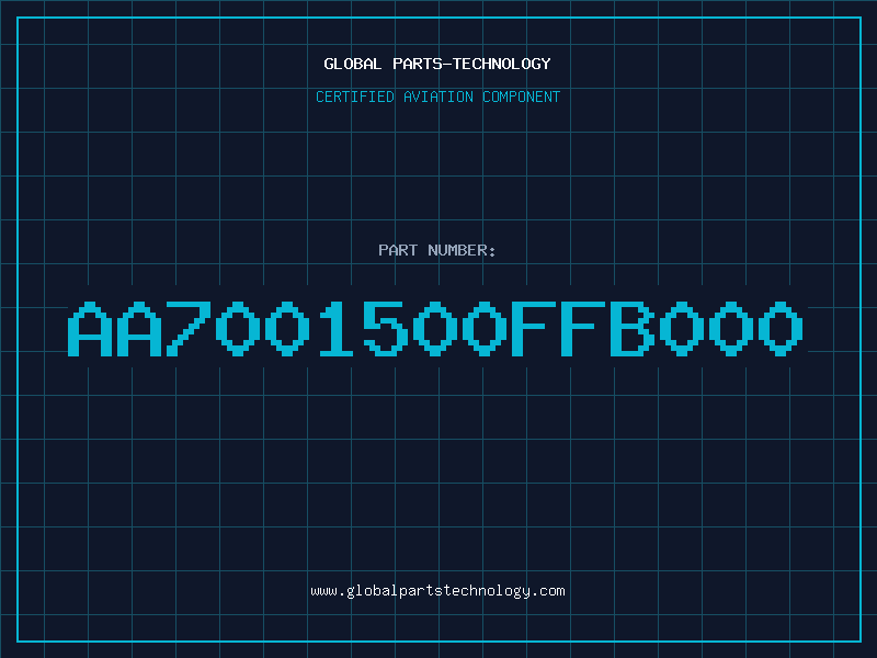 Aviation Part AA7001500FFB000