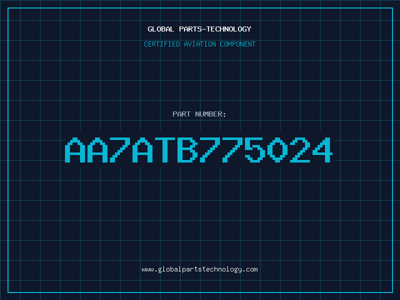Aviation Part AA7ATB775024