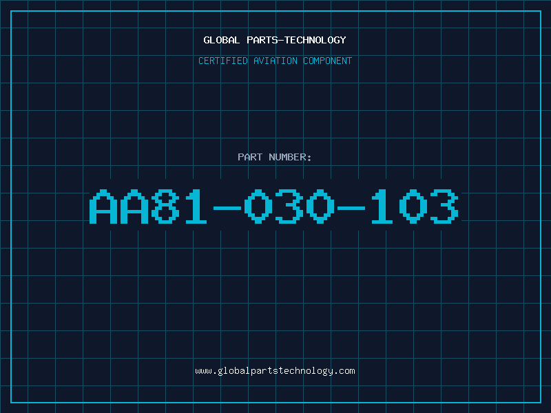 Aviation Part AA81-030-103