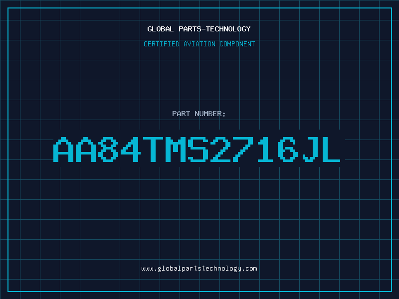 Aviation Part AA84TMS2716JL