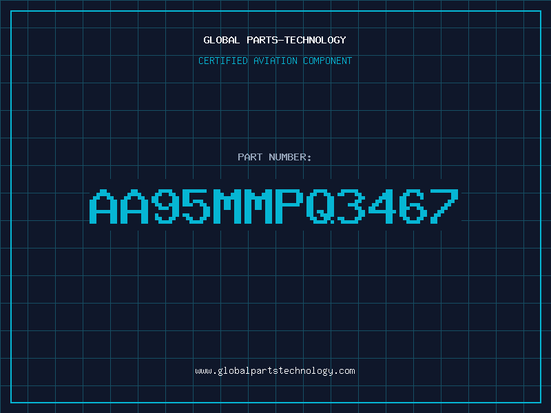 Aviation Part AA95MMPQ3467
