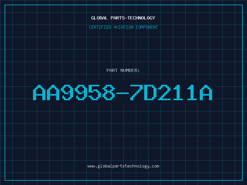 Aviation Part AA9958-7D211A