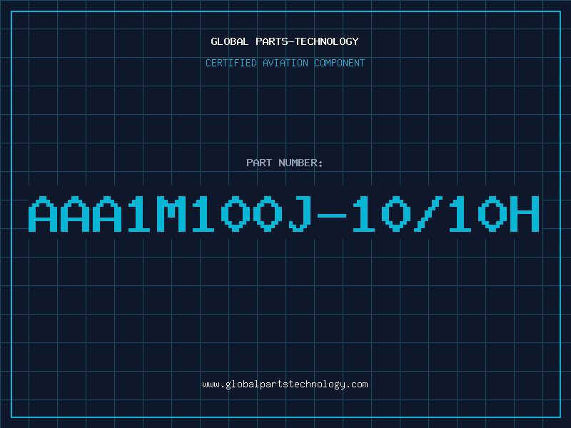 Aviation Part AAA1M100J-10/10H