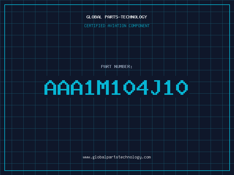 Aviation Part AAA1M104J10