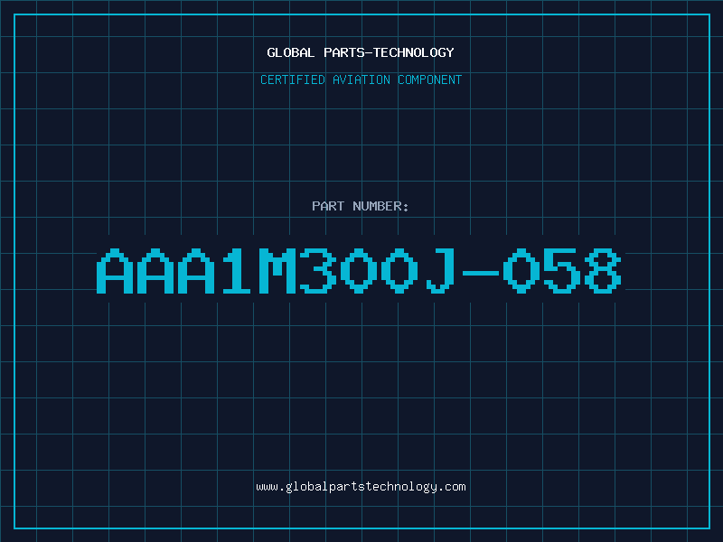 Aviation Part AAA1M300J-058
