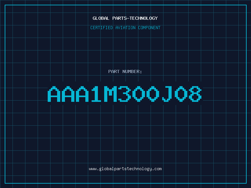 Aviation Part AAA1M300J08