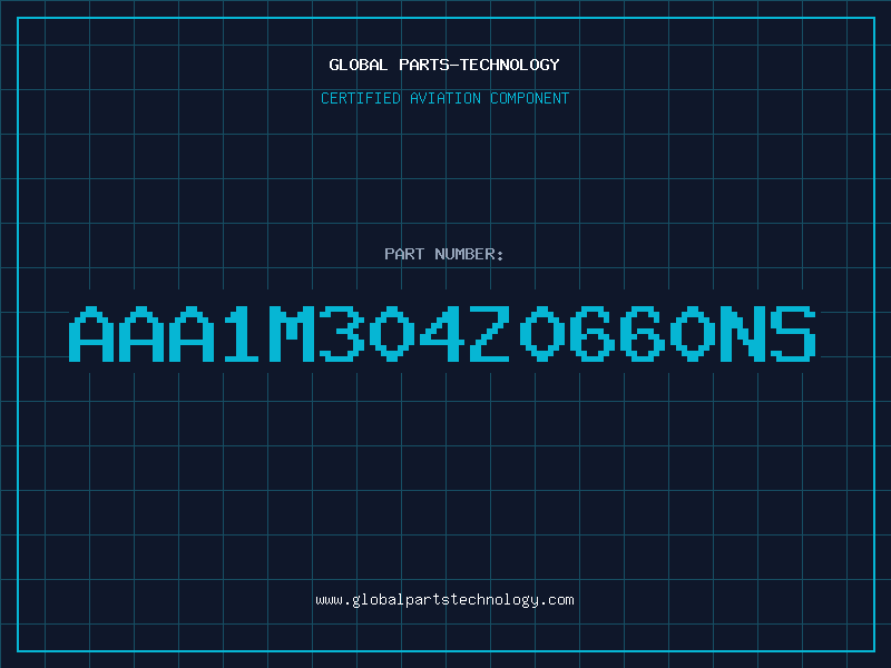Aviation Part AAA1M304Z0660NS