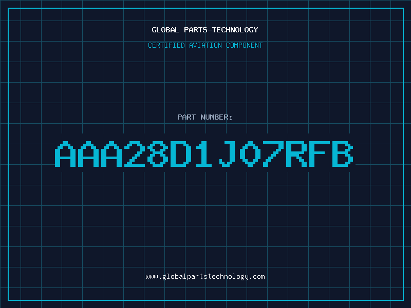 Aviation Part AAA28D1J07RFB