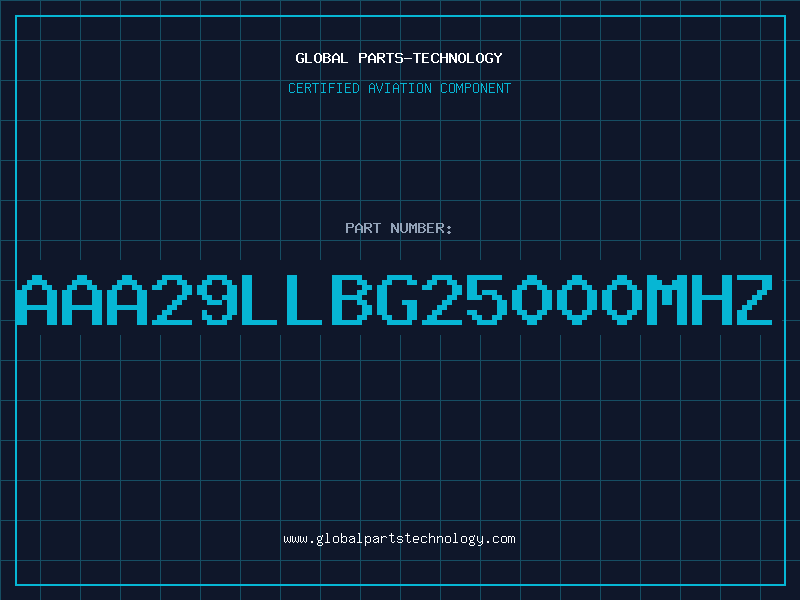 Aviation Part AAA29LLBG25000MHZ