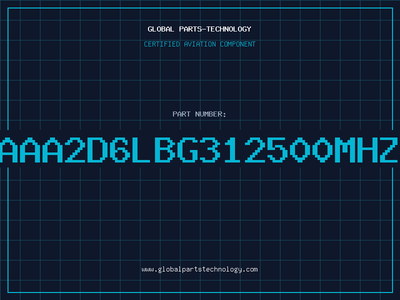 Aviation Part AAA2D6LBG312500MHZ