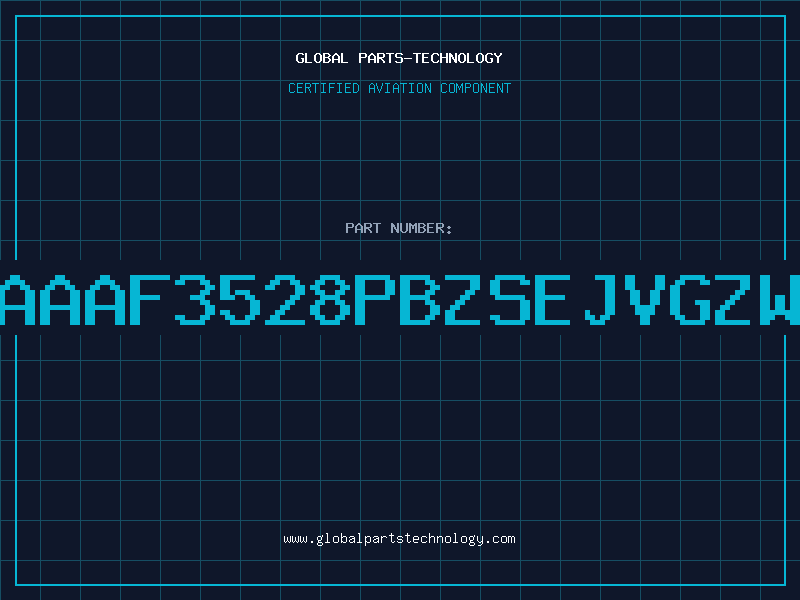 Aviation Part AAAF3528PBZSEJVGZW