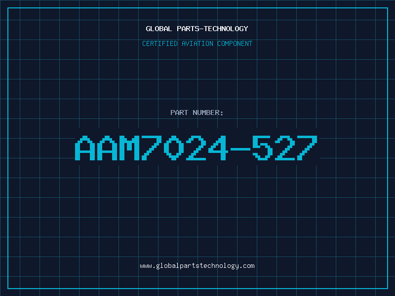 Aviation Part AAM7024-527