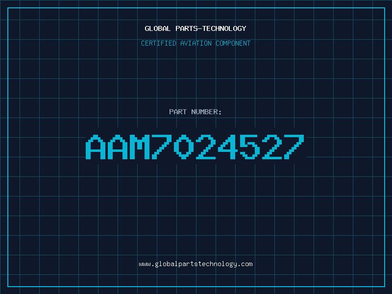 Aviation Part AAM7024527