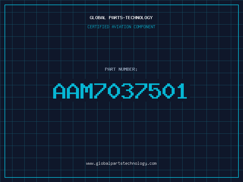Aviation Part AAM7037501