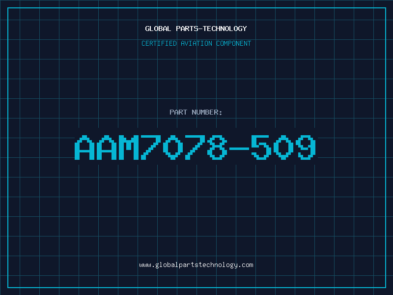 Aviation Part AAM7078-509