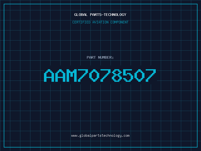 Aviation Part AAM7078507