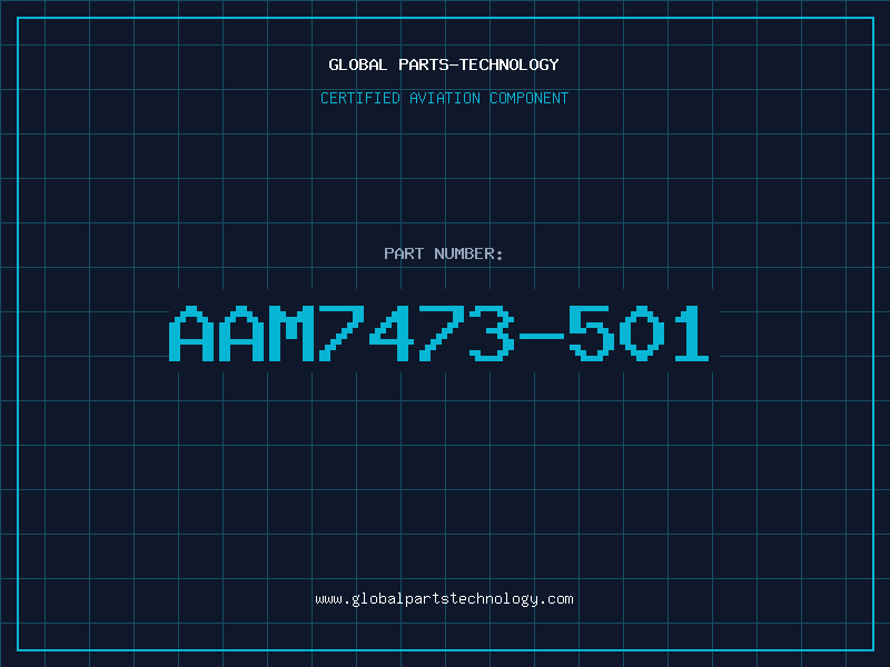 Aviation Part AAM7473-501