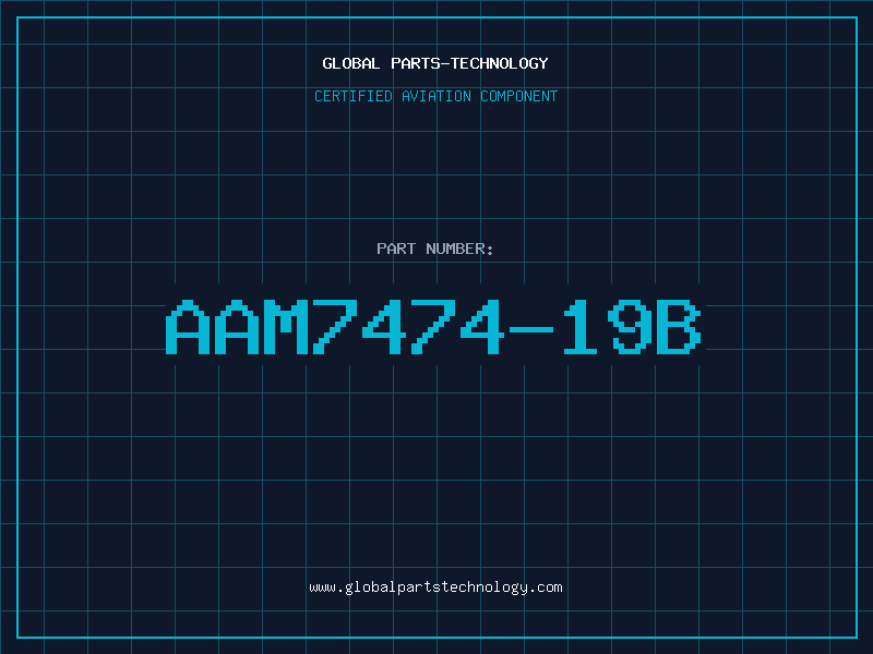 Aviation Part AAM7474-19B