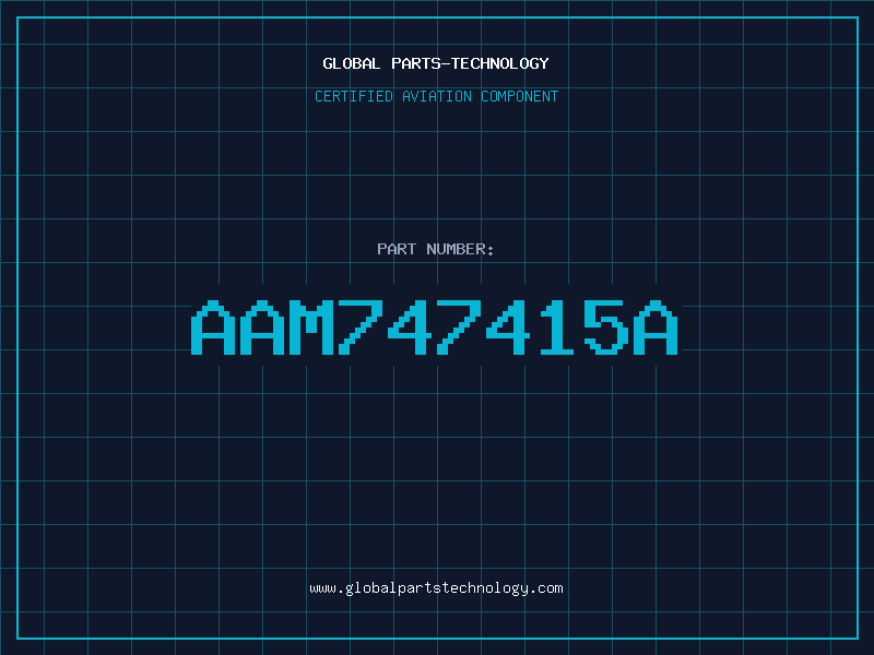 Aviation Part AAM747415A