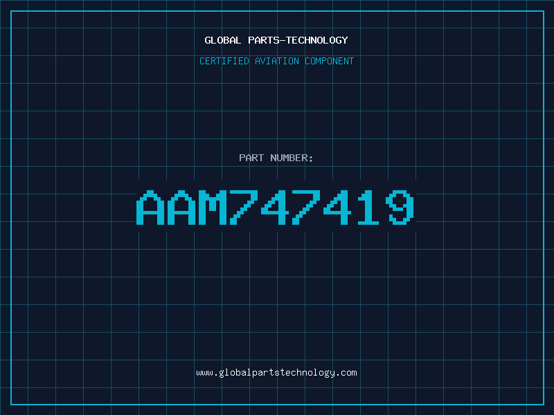 Aviation Part AAM747419