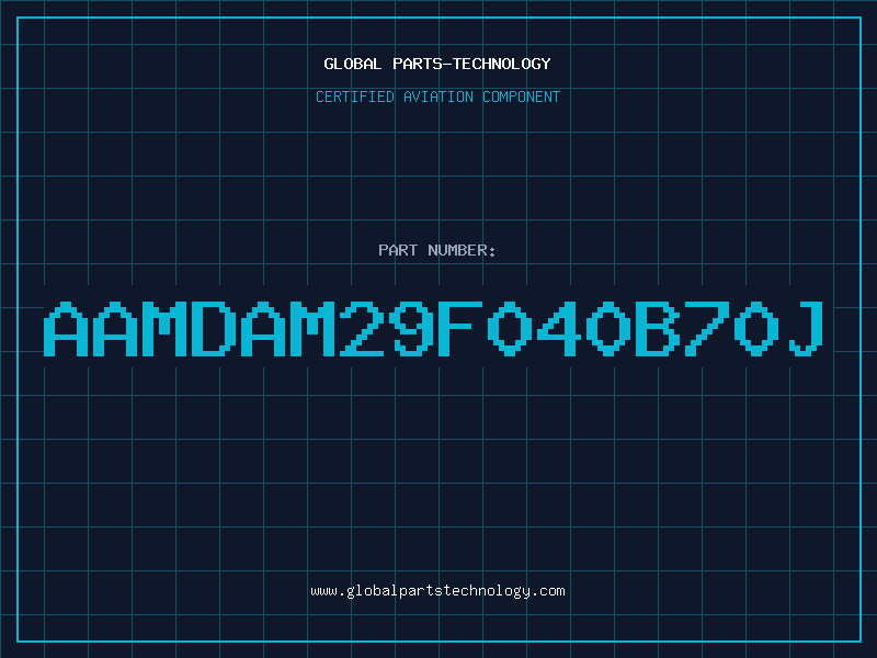 Aviation Part AAMDAM29F040B70J