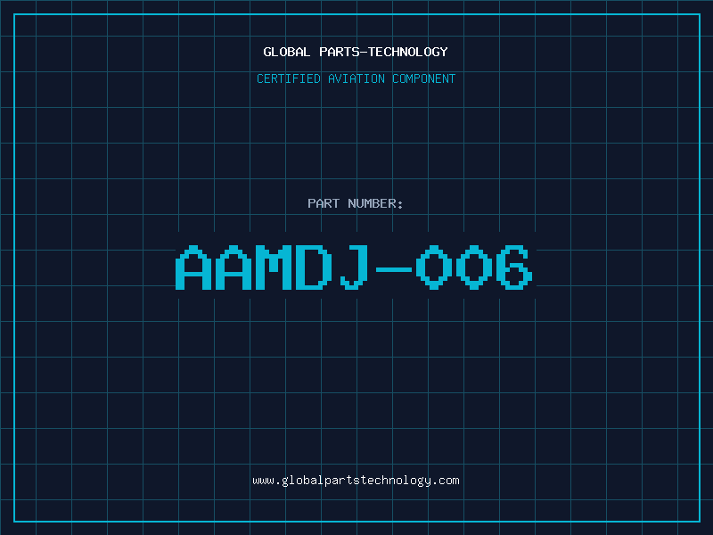 Aviation Part AAMDJ-006