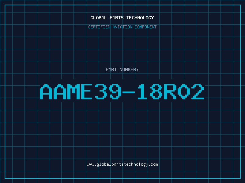 Aviation Part AAME39-18R02
