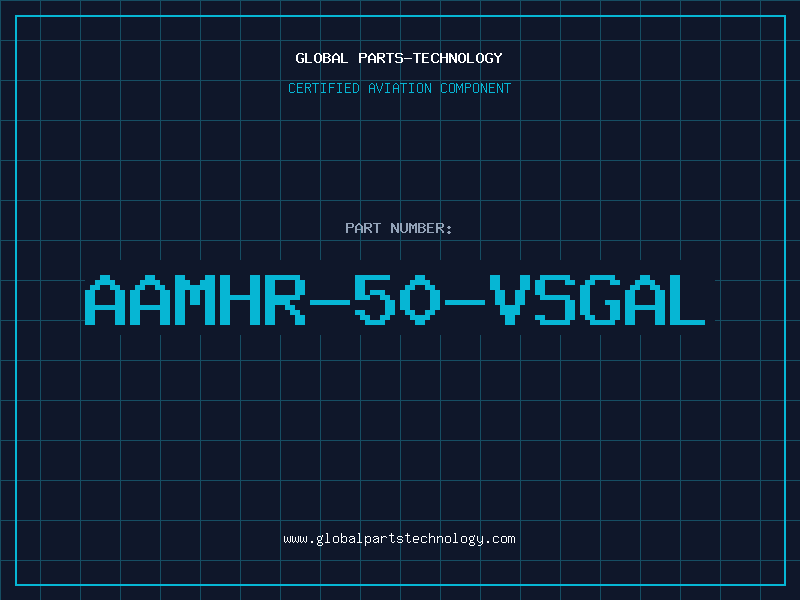 Aviation Part AAMHR-50-VSGAL