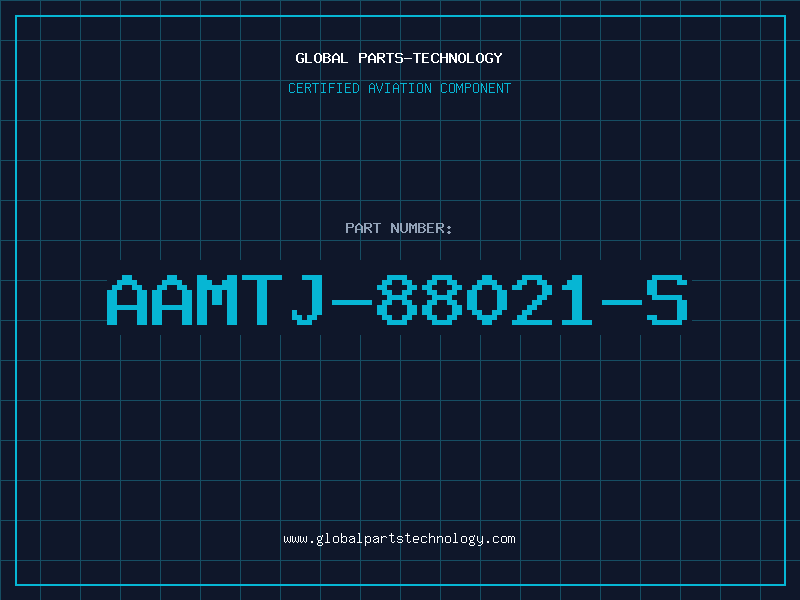 Aviation Part AAMTJ-88021-S
