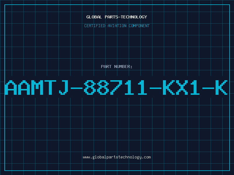 Aviation Part AAMTJ-88711-KX1-K