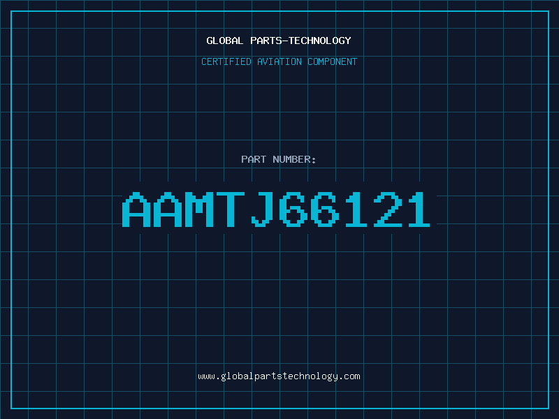 Aviation Part AAMTJ66121