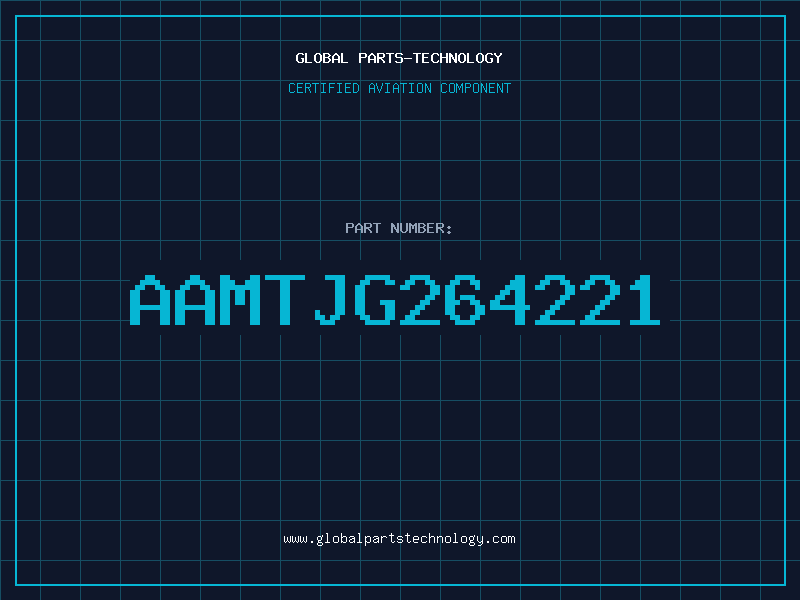 Aviation Part AAMTJG264221