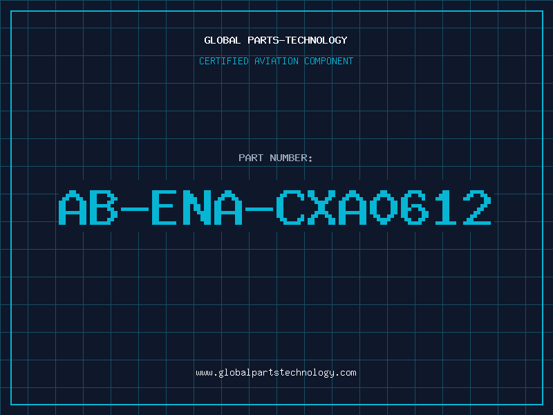 Aviation Part AB-ENA-CXA0612